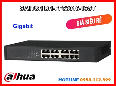 Lắp đặt camera Switch Mạng DH-PFS3016-16GT Dahua