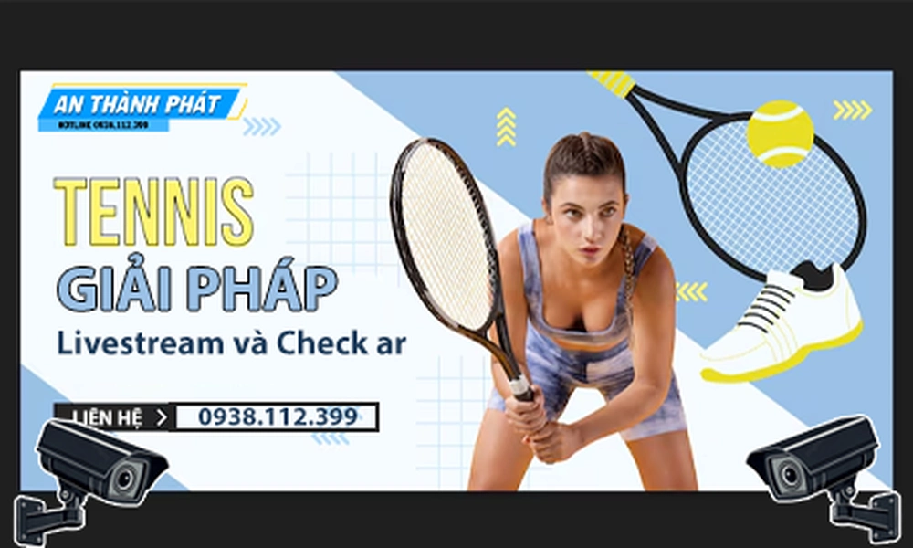 Giải Pháp Livestream Check Var Tennis, Giải Pháp Check Var Tennis, Giải Pháp Livestream Tennis, Camera Livetsream Check var Tennis, Camera Check var Tennis,  Camera Livetsream Tennis,  Phần mềm livestrema check var Tennis