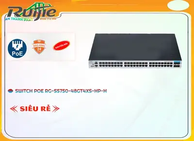 Lắp đặt camera RG-S5750-48GT4XS-HP-H Switch chia mạng Hãng Ruijie