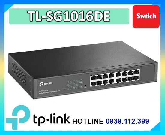 Lắp đặt camera Swtich 16 Port Tp-link TL-SG1016DE