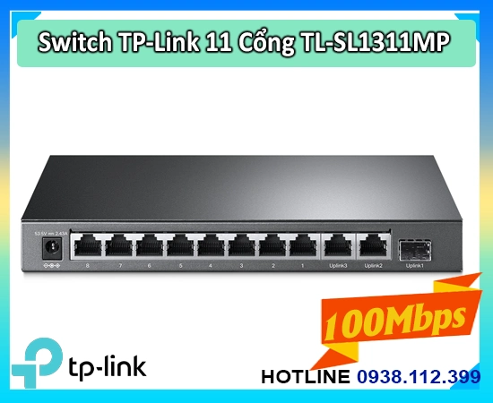switch poe 8 cổng tp-link TL-SL1311MP, bộ chia mạng tp-link TL-SL1311MP, switch mạng TL-SL1311MP, switch 8 port poe tp-link TL-SL1311MP, switch giá rẻ TL-SL1311MP, switch cho camera ip TL-SL1311MP, switch tp-link 8 poe TL-SL1311MP