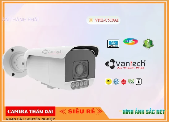 Loại Camera VPH-C519AI với thông số quan trọng Chất Lượng Hình Với độ sắt nét Ultra 4k lite Xem ban đêm Full Color 30m Tích hợp khả năng Công Nghệ AI xử lý hình ảnh thiếu sáng Có Màu Ban Đêm lưu trữ lâu hơn H.265/H.264+/H.264 Được trang bị công nghệ IP Thiết kế nhỏ gọn Thân Kim Loại xử lý hình ảnh thiếu sáng Có Màu Ban Đêm Trang bị Có Màu Ban Đêm Lắp trong nhà tốt hơn