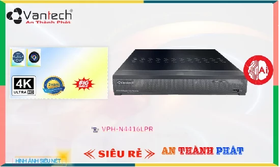 VPH-N4416LPR Đầu Ghi Hình Công Nghệ Mới,thông số VPH-N4416LPR,VPH-N4416LPR Ip sắc nét  Tiết kiệm,VPH N4416LPR,chức năng VPH-N4416LPR,Giá VPH-N4416LPR,VPH-N4416LPR mới,Giá buôn VPH-N4416LPR,Giá Bán VPH-N4416LPR,VPH-N4416LPR nơi bán rẻ nhất,VPH-N4416LPR Bán Giá Rẻ,VPH-N4416LPR Công Nghệ Mới,VPH-N4416LPR Giá hấp dẫn