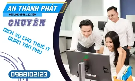 dịch vụ thuê it quận tân phú, thuê it quận tân phú, mướn it quận tân phú, thuê it, thuê it quận tân phú giá rẻ, thuê it quận tân phú chính hãng, thuê it quận tân phú chuyên nghiệp