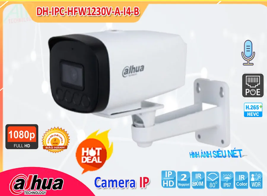 Camera IP Dahua DH-IPC-HFW1230V-A-I4-B,thông số DH-IPC-HFW1230V-A-I4-B,DH-IPC-HFW1230V-A-I4-B IP POE Giá Hấp Dẫn,DH IPC HFW1230V A I4 B,chức năng  Loại Camera Giá re DH-IPC-HFW1230V-A-I4-B,giá kỹ thuật DH-IPC-HFW1230V-A-I4-B,DH-IPC-HFW1230V-A-I4-B bán uy tín,phân phối DH-IPC-HFW1230V-A-I4-B,Giá Bán DH-IPC-HFW1230V-A-I4-B,DH-IPC-HFW1230V-A-I4-B giá hấp dẫn,DH-IPC-HFW1230V-A-I4-B Bán Giá Rẻ,DH-IPC-HFW1230V-A-I4-B Giá rẻ nhất,DH-IPC-HFW1230V-A-I4-B Giá chiết khấu