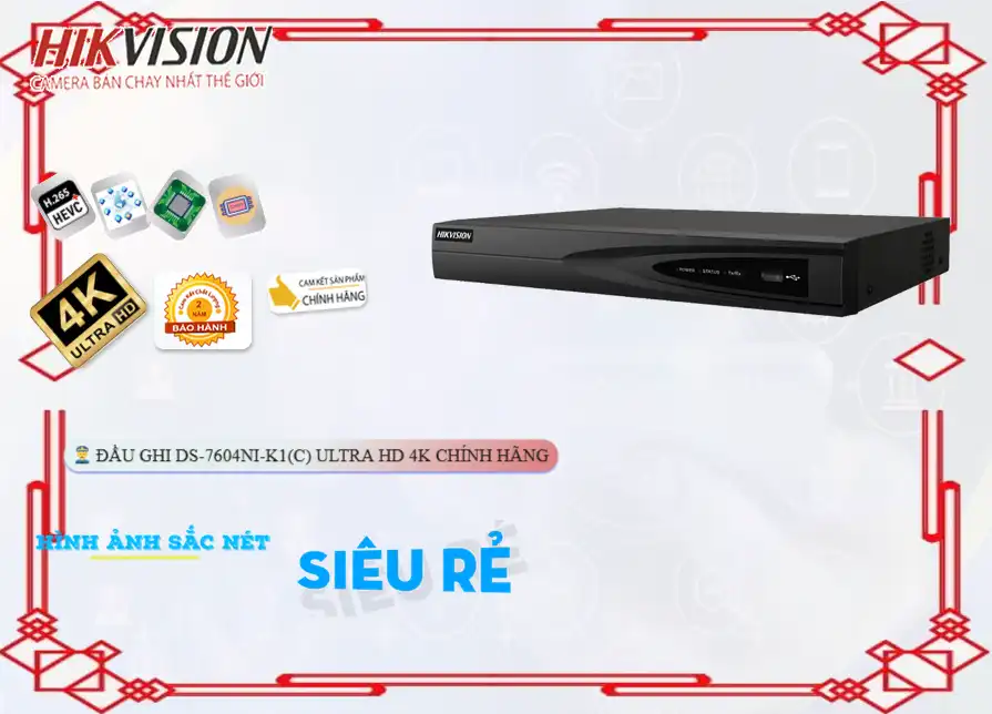 DS-7604NI-K1(C)Thiết Bị Ghi Hình Hình Ảnh Đẹp Hikvision,DS-7604NI-K1 (C) rẻ nhất,DS-7604NI-K1 (C) bán chạy nhất,Thông số DS-7604NI-K1 (C) IP ,Bán rẻ DS-7604NI-K1 (C),Giá DS-7604NI-K1 (C),Nhà Phân Phối ,DS-7604NI-K1 (C) Bán Sỉ,Giá Bán DS-7604NI-K1 (C),Điểm bán DS-7604NI-K1 (C),thông số DS-7604NI-K1 (C),DS-7604NI-K1 (C) giá mới nhất,DS-7604NI-K1 (C) Giá Khuyến Mãi