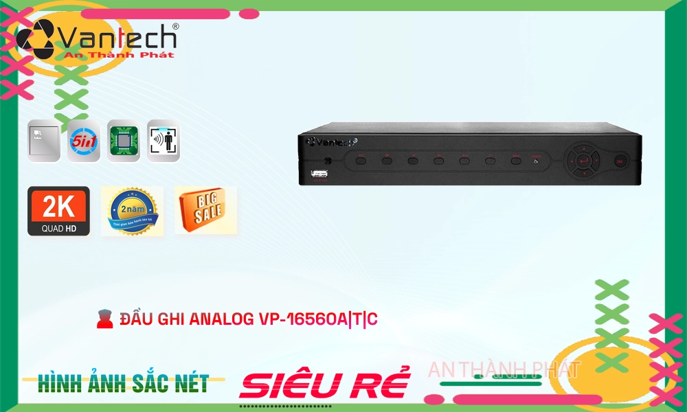 VP-16560A|T|C Đầu ghi Camera VanTech Giá tốt VP-16560A|T|C Đầu ghi Camera VanTech Giá tốt