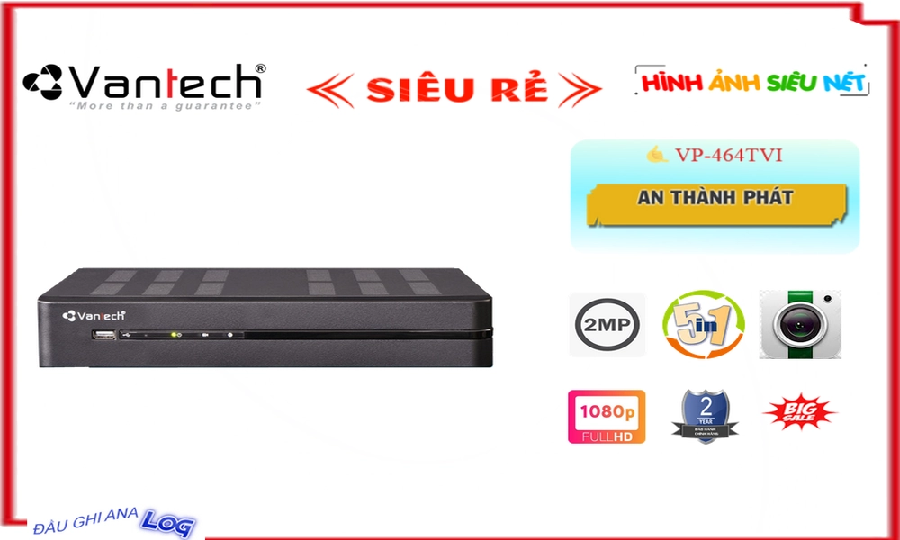 ✲ Đầu ghi VanTech VP-464TVI Tiết Kiệm ✲ Đầu ghi VanTech VP-464TVI Tiết Kiệm