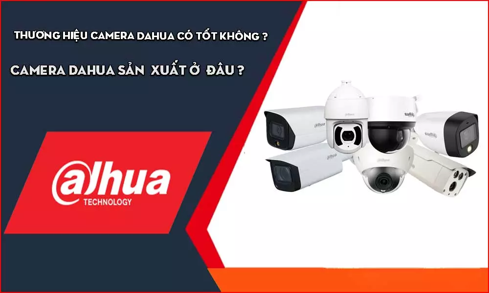 camera dahua chât lượng cao thông minh chât lượng, tích hợp nhiều công nghệ hiện đai