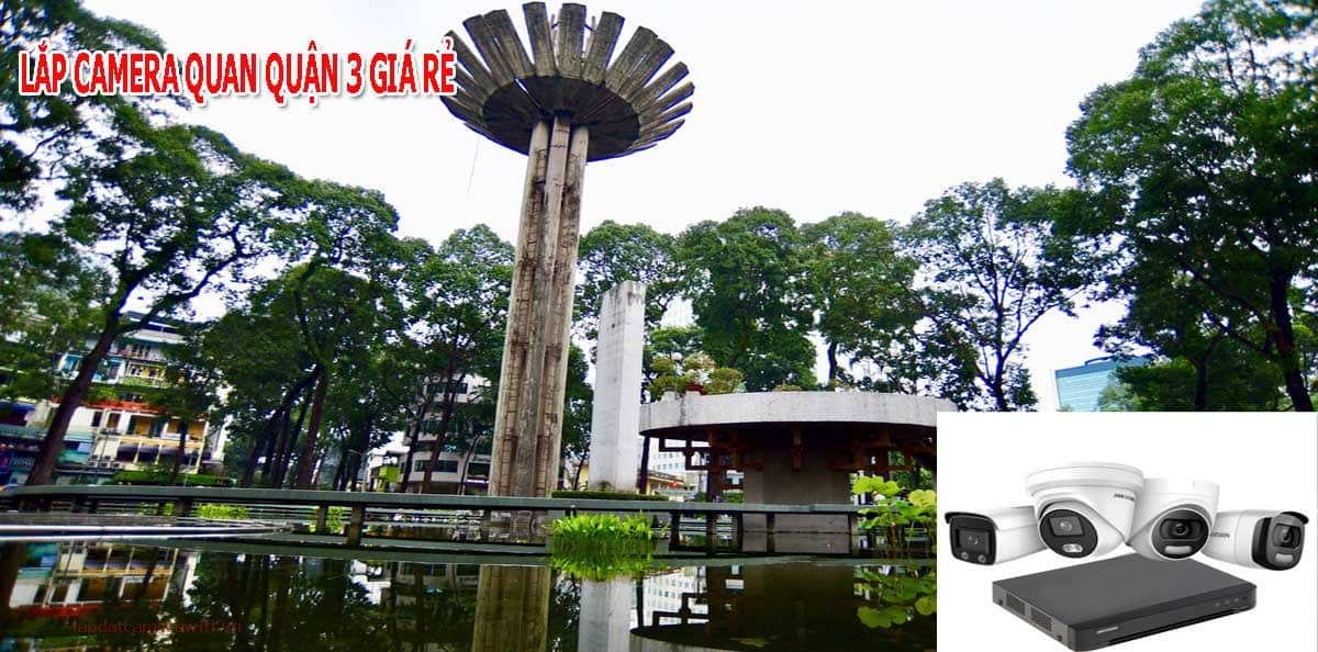 báo giá lắp camera quan sát quận 3 giá rẻ